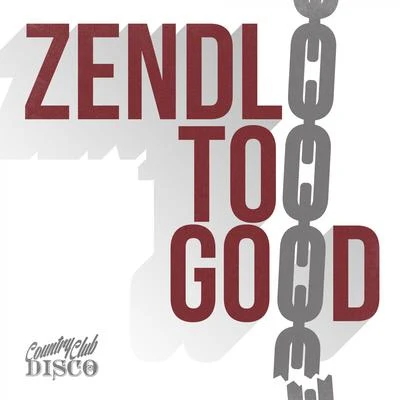 Zendlo Too Good