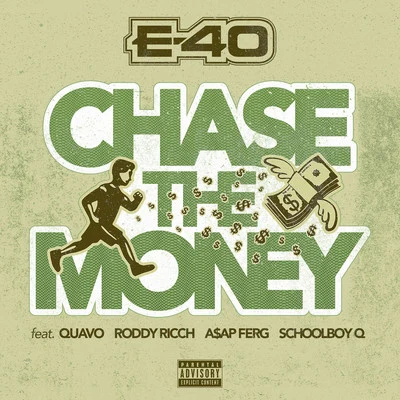 A$AP Ferg/E-40/Quavo/Roddy Ricch/ScHoolboy Q Chase The Money