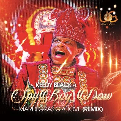 Keedy Black Mardi Gras Groove (Remix)