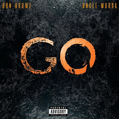 Ron Browz Go (feat. Uncle Murda)