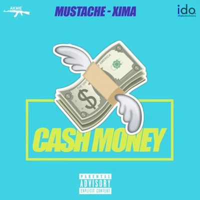 Mustache Cash Money