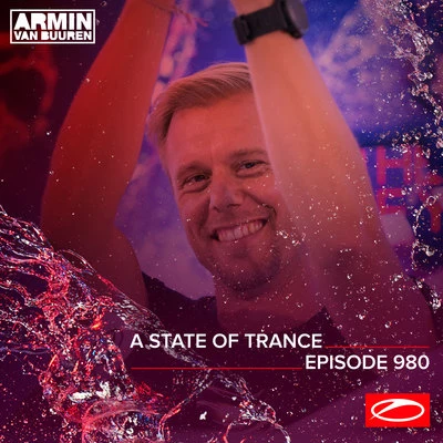 Armin van Buuren/Armin van Buuren ASOT Radio ASOT 980 - A State Of Trance Episode 980