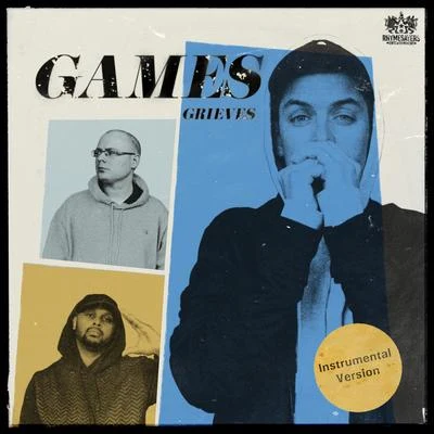 Grieves Games (Instrumental Version)