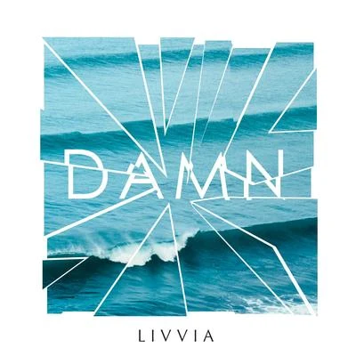 LIVVIA Damn