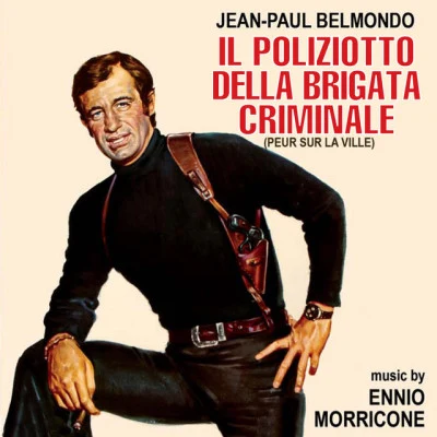 Ennio Morricone Il poliziotto della brigata criminale