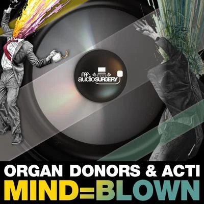 Organ Donors/Acti MIND=BLOWN