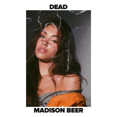 Madison Beer Dead