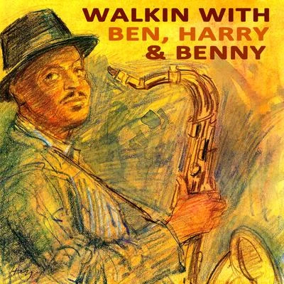 Harry Edison/Ben Webster Walkin with Benny Harry and Ben