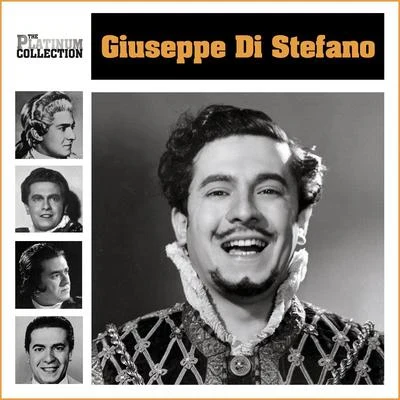 Giuseppe Di Stefano Platinum Collection