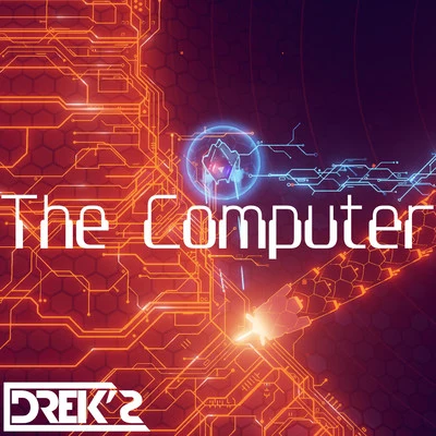 Dreks The Computer (Extended Mix)