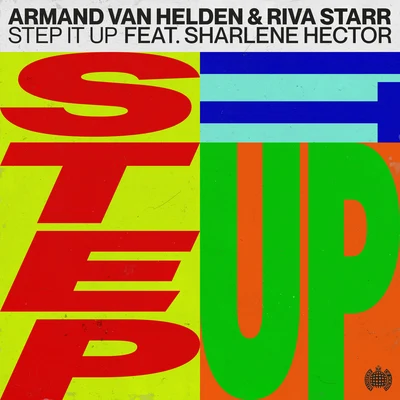 Riva Starr/Armand Van Helden/Sharlene Hector Step It Up