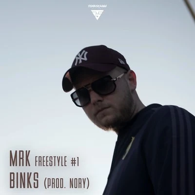 MRK Freestyle #1 Binks