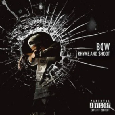 B.C.W.懶領階級 Rh¥me And $hoot Mixtape