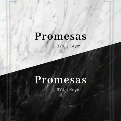 Lil Keym Promesas