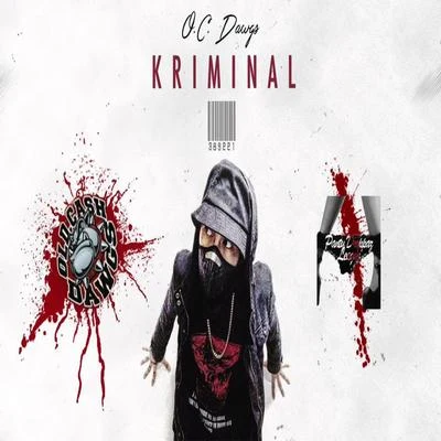 O.C. Dawgs Kriminal