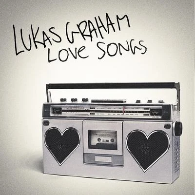 Lukas Graham Love Songs