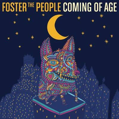 Foster The People Coming of Age