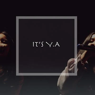 Y.A Y.A