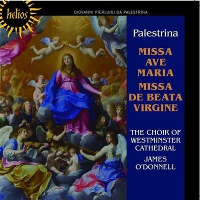 Westminster Cathedral Choir Palestrina: MissA deb EA ta virgin E MissA ave Maria