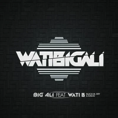 Big Ali WatiBigali