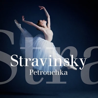 Connaître ses classiques/165 Oeuvres Incontournables De Musique Classique Stravinsky : Petrouchka