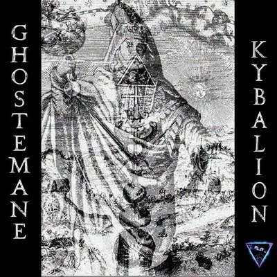 GhosteMane Kybalion