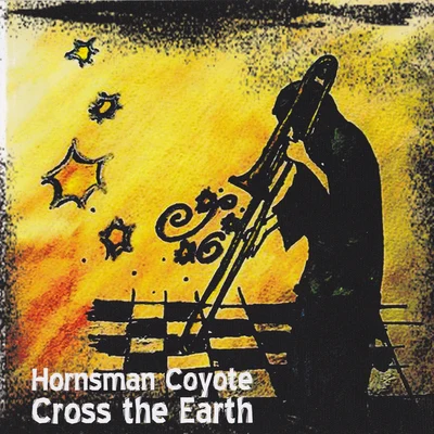 Hornsman Coyote Cross the Earth