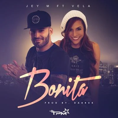 vela/Jey M Bonita