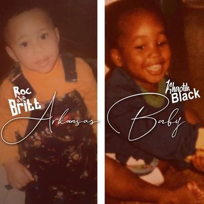 Britt/Khaotik Black Arkansas Baby (Radio Edit) [feat. Khaotik Black]