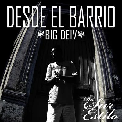 Big Deiv Desde el Barrio