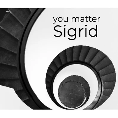 Sigrid You Matter