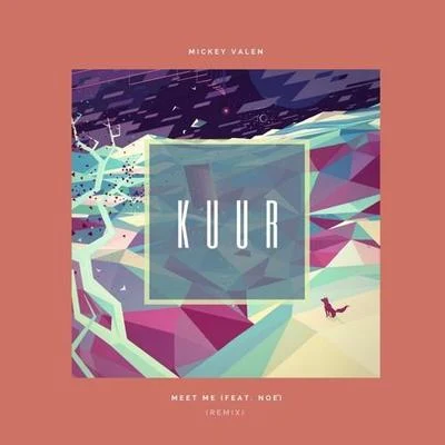 Kuur Meet Me (Kuur Remix)