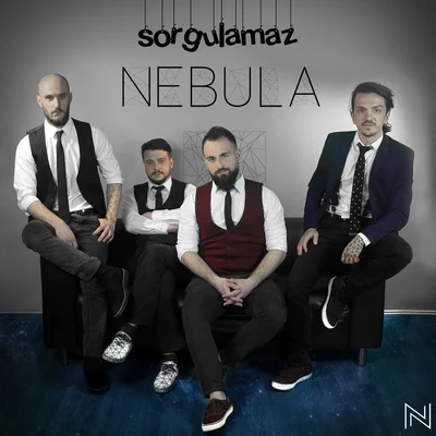 Nebula Sorgulamaz