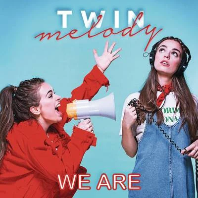 Twin Melody We Are (BSO Twin Melody Party)