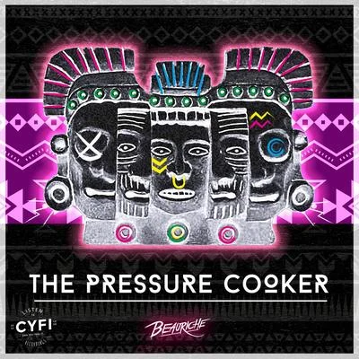 Beauriche The Pressure Cooker (Extended Mix)