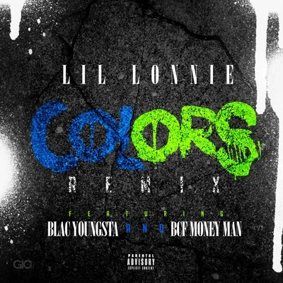 Lil Lonnie Colors (Remix) [feat. Blac Youngsta & Money Man]