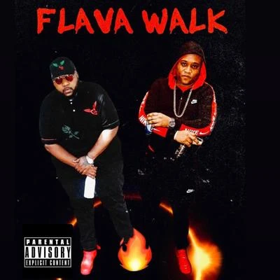 Flava Flava Walk (feat. Torcha Boss)