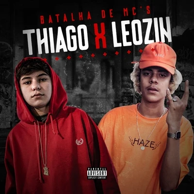 Thiago Batalha de Mcs Thiago X Leozin