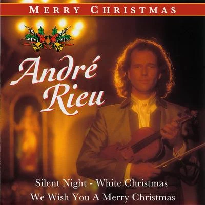 André Rieu Merry Christmas By André Rieu