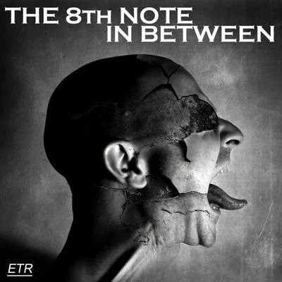 The 8th Note In Between