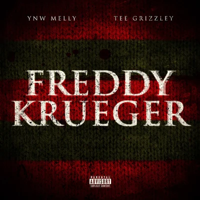 YNW Melly Freddy Krueger (feat. Tee Grizzley)