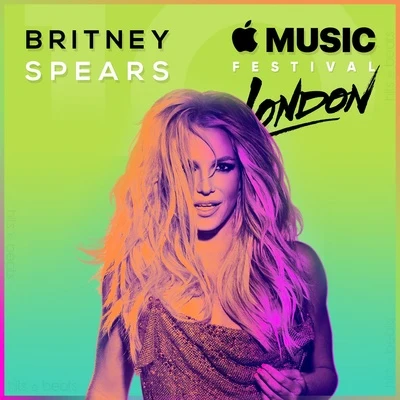 Britney Spears Live at Apple Music Festival 2016