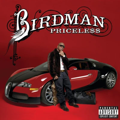 Birdman Pricele$$ (UK Deluxe Edition)