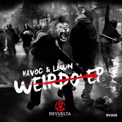 Havoc & Lawn Weirdo EP