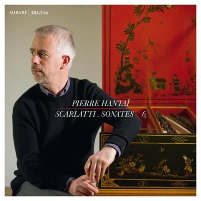 Pierre Hantaï Scarlatti, Vol. 6