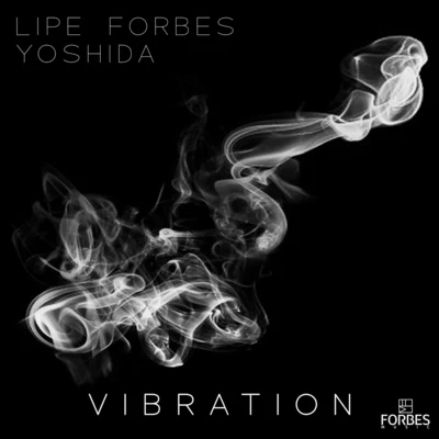 Lipe Forbes/Flávio Lemos/Yoshida Vibration