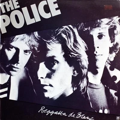 The Police Reggatta De Blanc