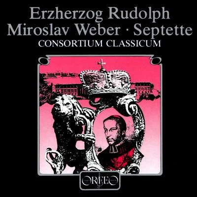 Dieter Klöcker OSTERREICH, R. von: SeptetWEBER, J.M.: Septet, Aus meinem Leben (Consortium Classicum, Klöcker)