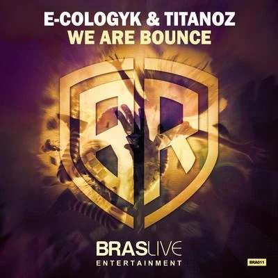 Titanoz/Ecologyk We Are Bounce