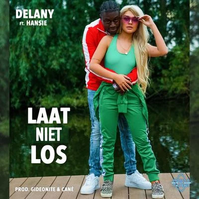 Delany Laat Niet Los